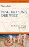 [Marco Polo 01] • Beschreibung der Welt · Die Reise von Venedig nach China 1271 -1295